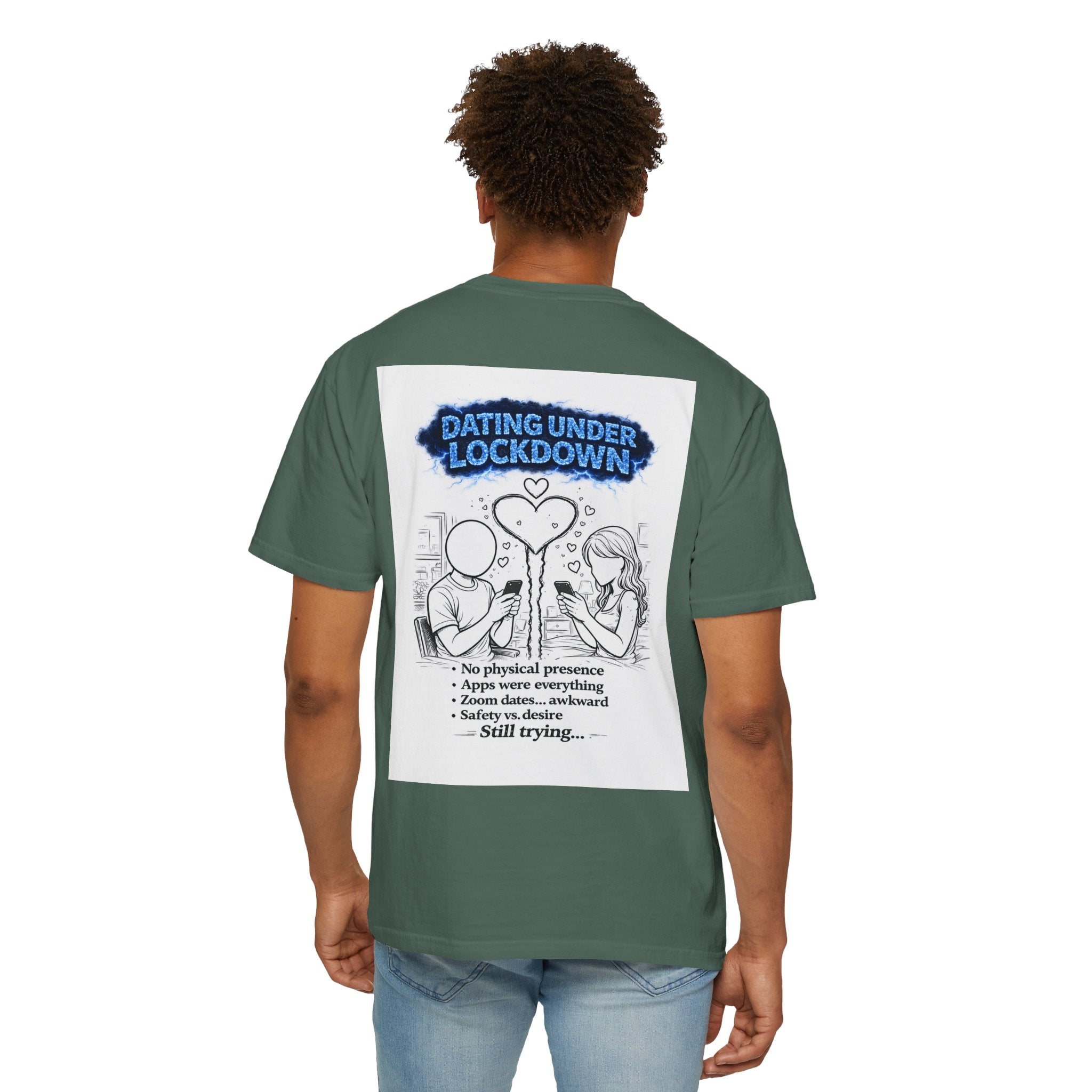 I Survived 2020 — Director's Cut S3:E2 "Dating Under Lockdown" | Lockdown Edition Documentary Unisex Garment-Dyed T-shirt