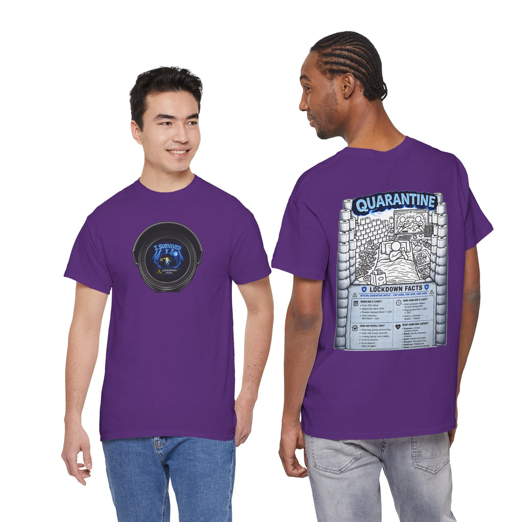 I Survived 2020 — LOCKDOWN S3:E1: Director's Cut "Quarantine" Unisex Heavy Cotton Tee