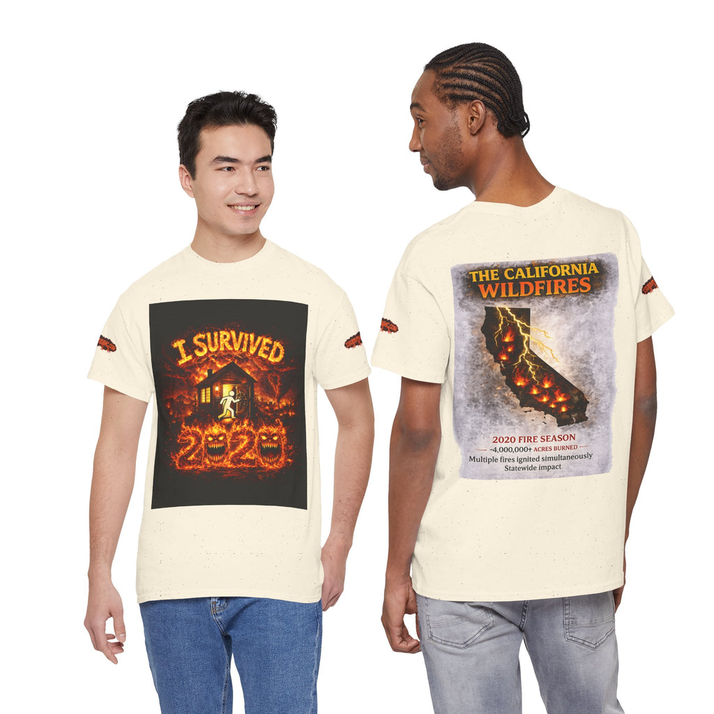 I Survived 2020 — WILDFIRES S2:E3: Special Edition "The California Wildfires" Memorial Unisex Heavy Cotton Tee