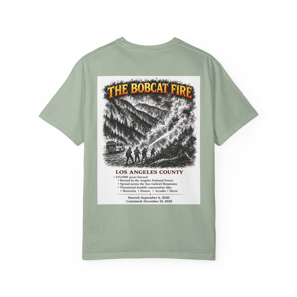 I Survived 2020 — S2:E2 "The Bobcat Fire" | Wildfire Edition Memorial Unisex Garment-Dyed T-shirt