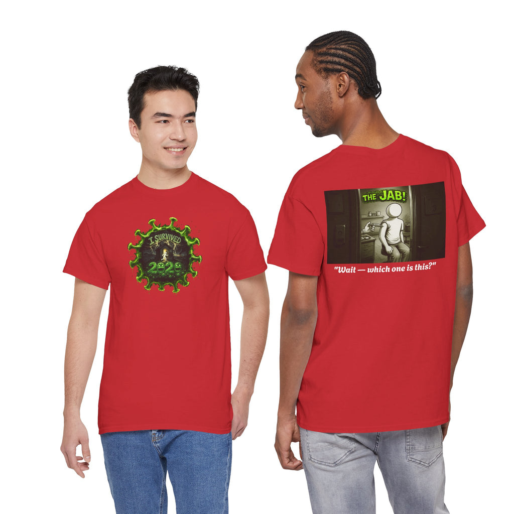 I Survived 2020 — PANDEMIC S1:E3: Director's Cut "The Jab!" Unisex Heavy Cotton Tee