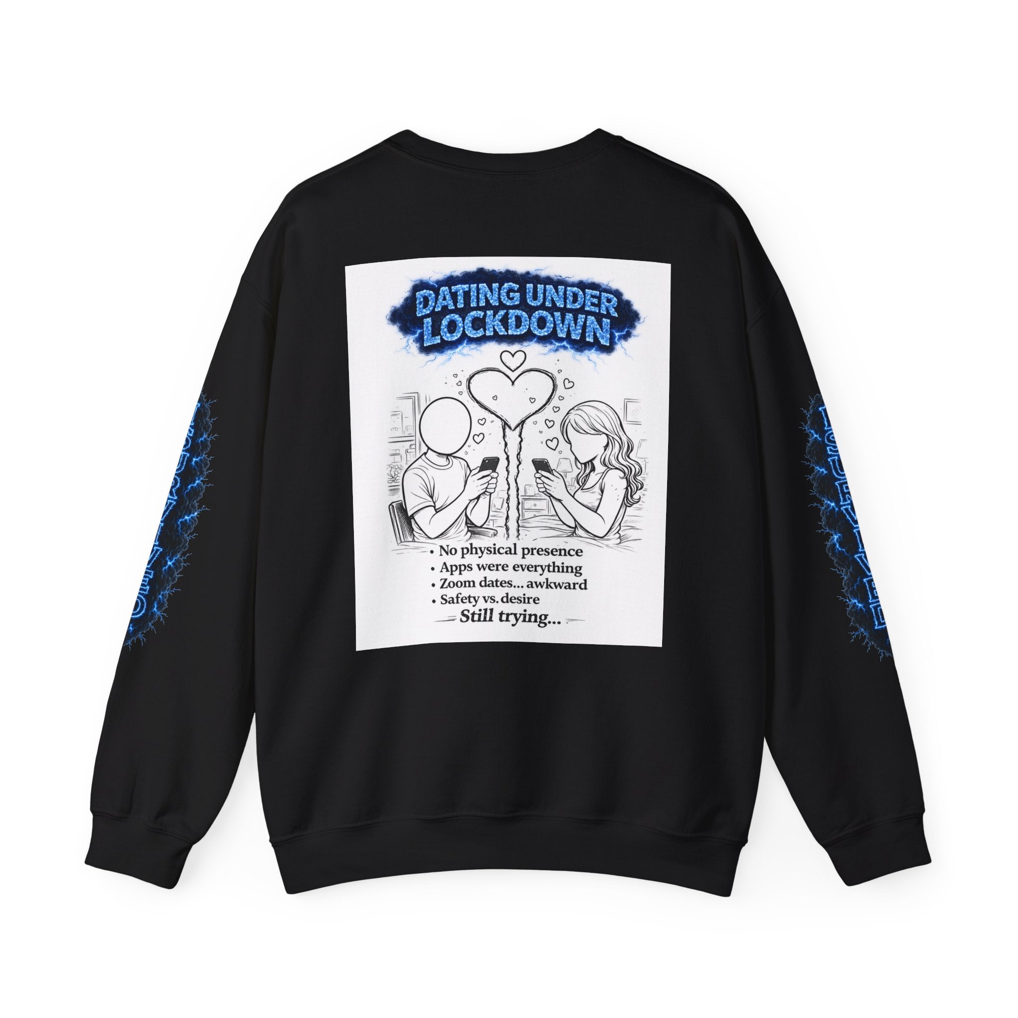 I Survived 2020 — Director's Cut S3:E2 "Dating Under Lockdown" | Lockdown Edition Documentary Unisex Heavy Blend™ Crewneck Sweatshirt