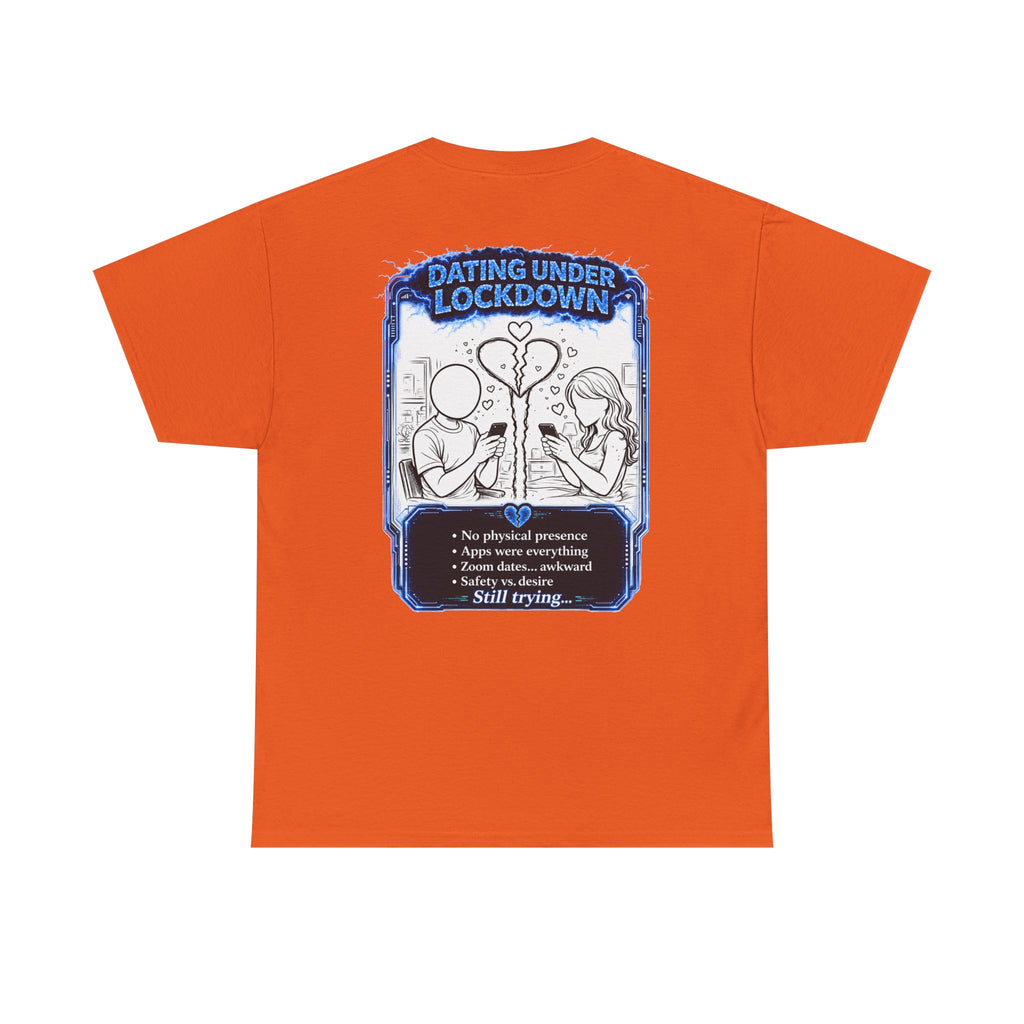I Survived 2020 — LOCKDOWN S3:E2: "Dating Under Lockdown" Documentary Tee