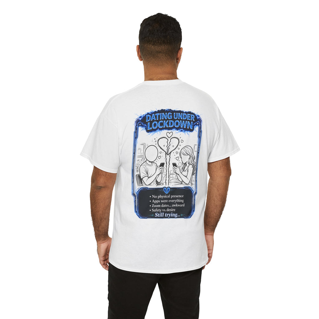 I Survived 2020 — LOCKDOWN S3:E2: Director's Cut "Dating Under Lockdown" Documentary Tee