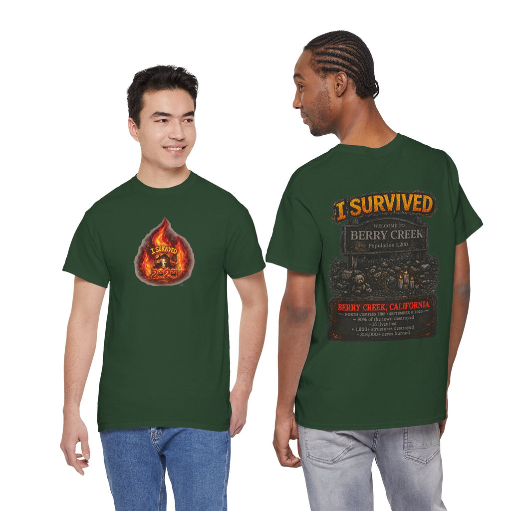 I Survived 2020 — WILDFIRES S2:E1: Director's Cut "Berry Creek" Memorial Unisex Heavy Cotton Tee