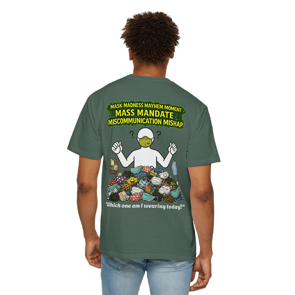 I Survived 2020 — PANDEMIC S1:E4: "Mask Madness" Unisex Garment-Dyed T-shirt