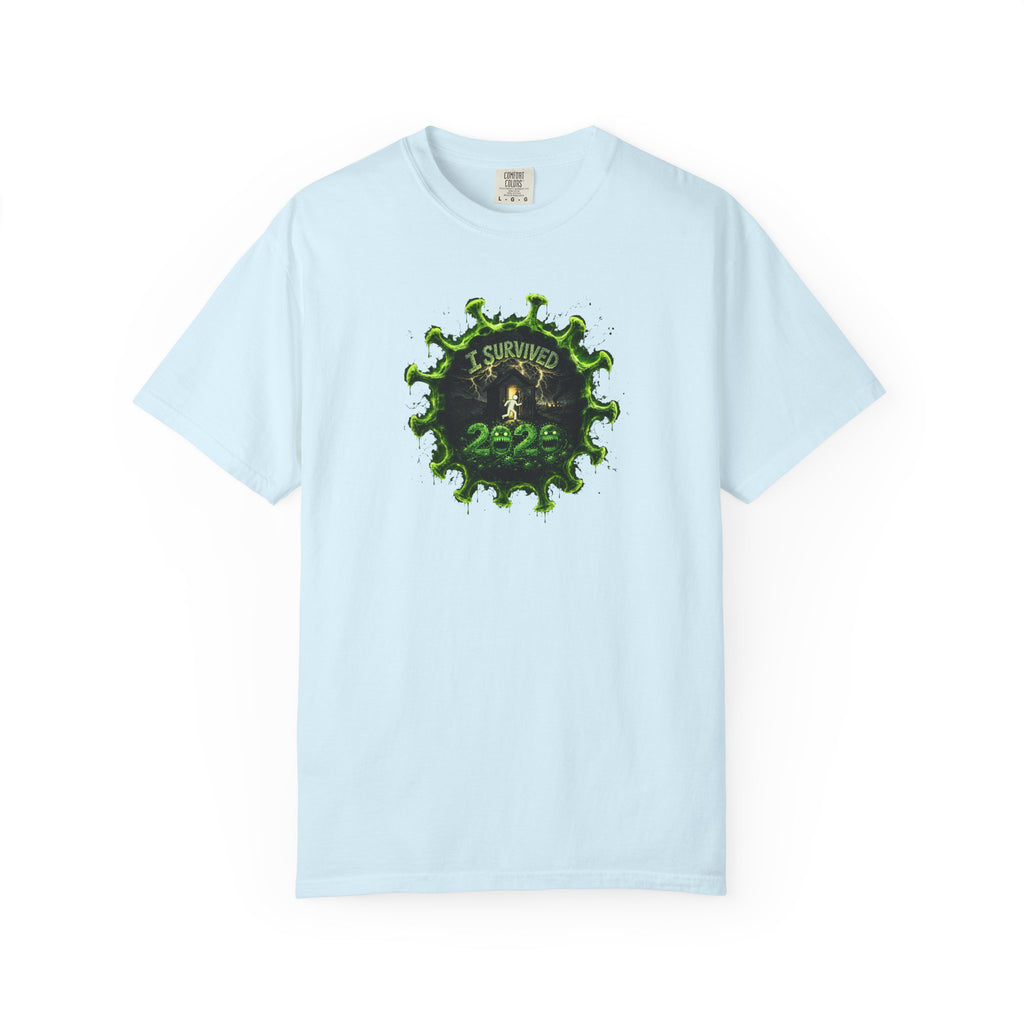I Survived 2020 — PANDEMIC S1:E5: Director's Cut "Delivery Doomsday" Unisex Garment-Dyed T-shirt