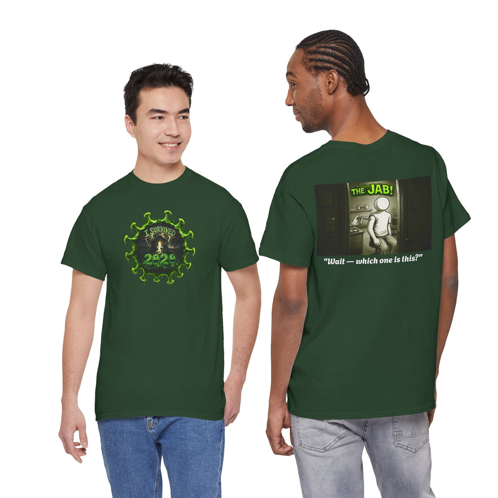I Survived 2020 — PANDEMIC S1:E3: Director's Cut "The Jab!" Unisex Heavy Cotton Tee