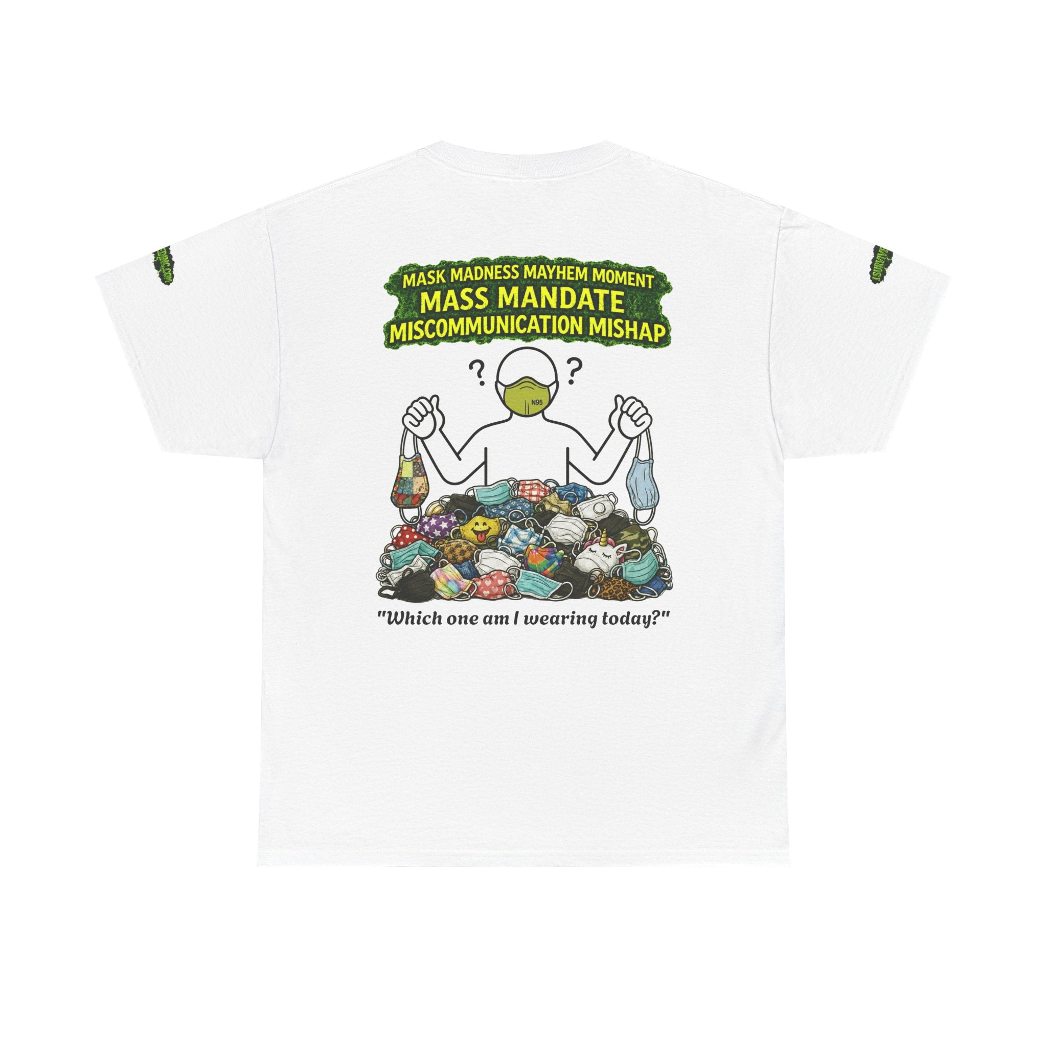 I Survived 2020 — PANDEMIC S1:E4: Special Edition "Mask Madness" Unisex Heavy Cotton Tee