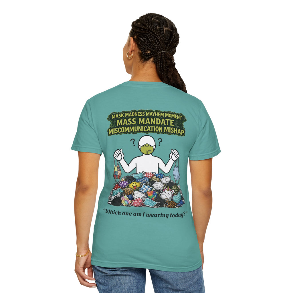 I Survived 2020 — Director's Cut S1:E4 "Mask Madness Mayhem Moment" | Pandemic Edition Unisex Garment-Dyed T-shirt