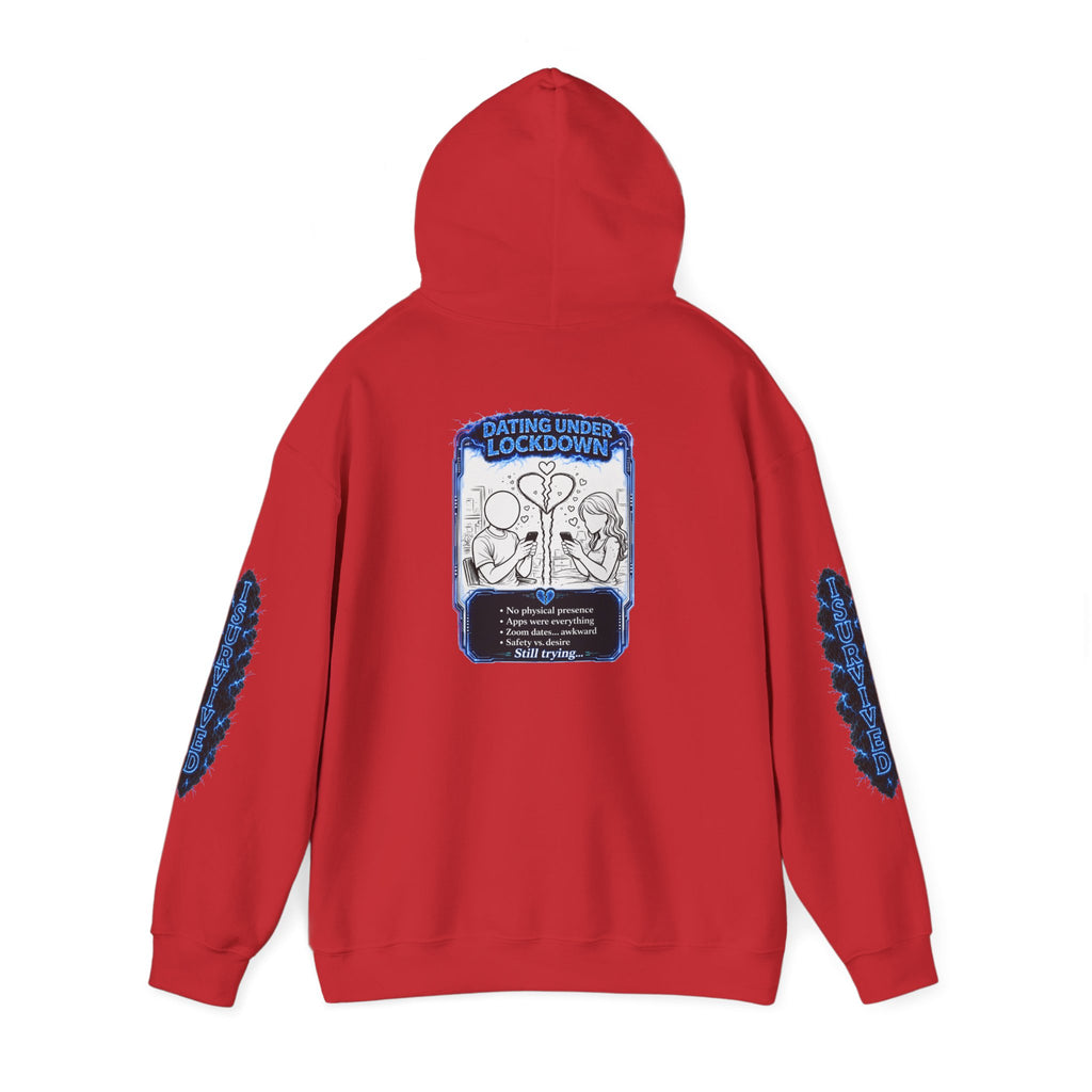 I Survived 2020 — LOCKDOWN S3:E2: Director's Cut "Dating Under Lockdown" Hoodie