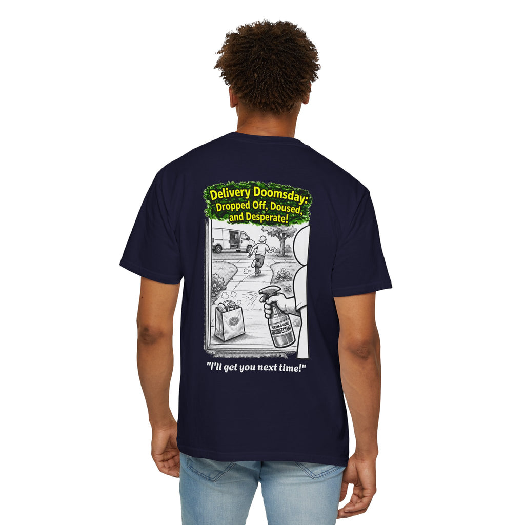 I Survived 2020 — PANDEMIC S1:E5: Director's Cut "Delivery Doomsday" Unisex Garment-Dyed T-shirt