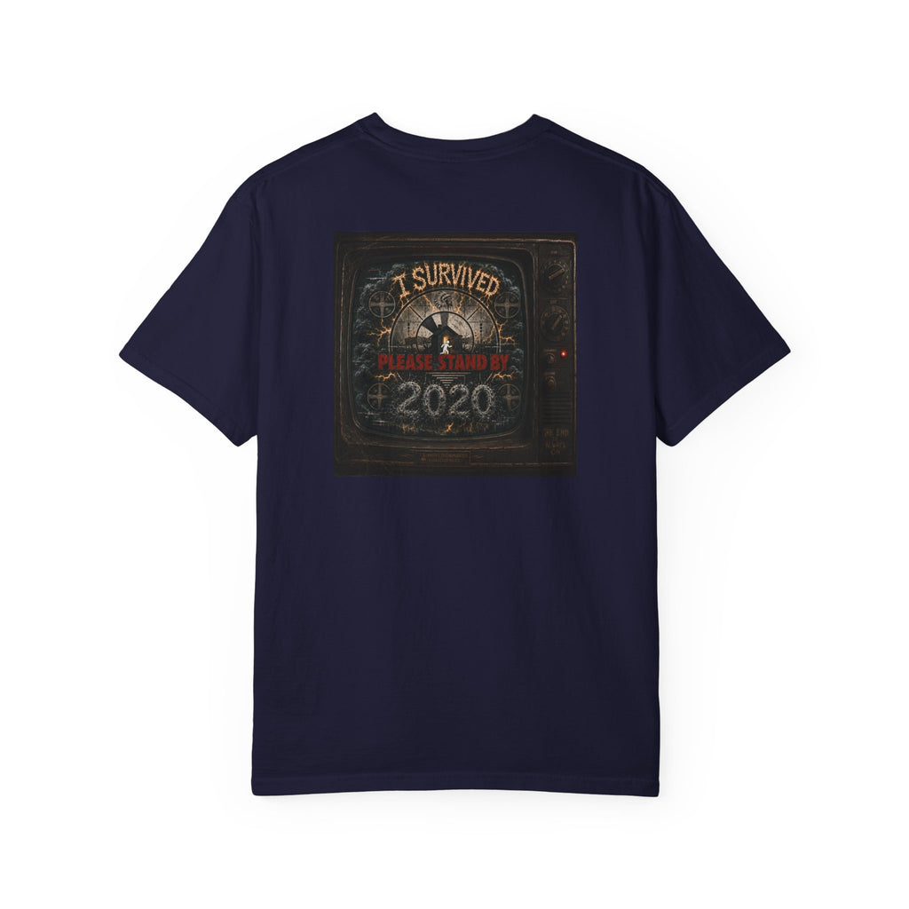 I Survived 2020 — "Please Stand By" Test Pattern Tee Summer Premier Unisex Garment-Dyed T-shirt