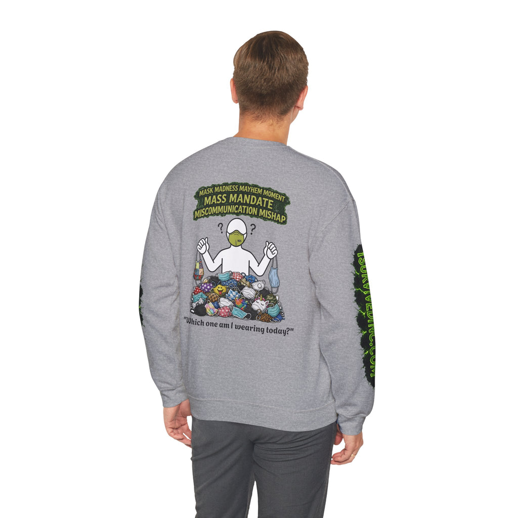 I Survived 2020 — S1:E4 "Mask Madness Mayhem Moment" | Pandemic Edition Unisex Heavy Blend™ Crewneck Sweatshirt
