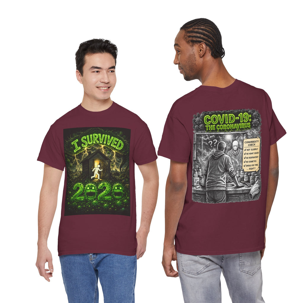 I Survived 2020 — S1:E1 "COVID-19: The Coronavirus" | Pandemic Edition Unisex Heavy Cotton Tee