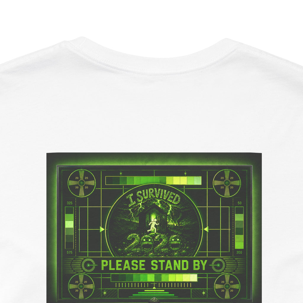 I Survived 2020 — "Please Stand By" Test Pattern Toxic Signal Tee Summer Premiere Unisex Jersey Short Sleeve Tee