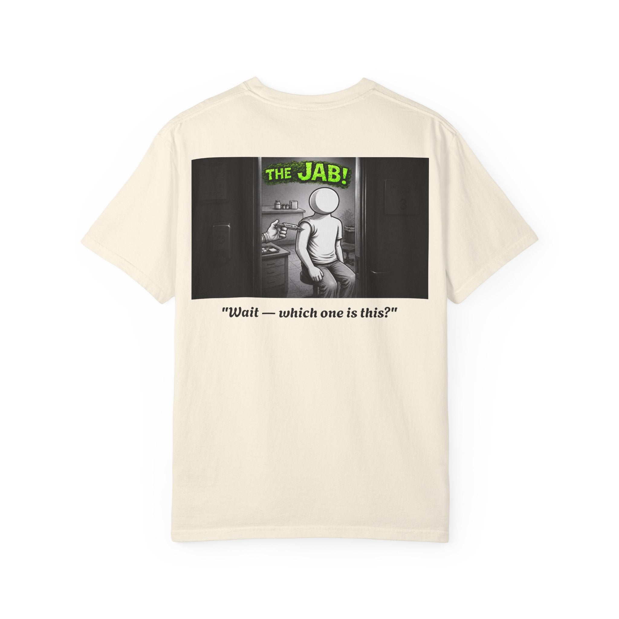 I Survived 2020 — Director's Cut S1:E3 "The Jab!" | Pandemic Edition Unisex Garment-Dyed T-shirt