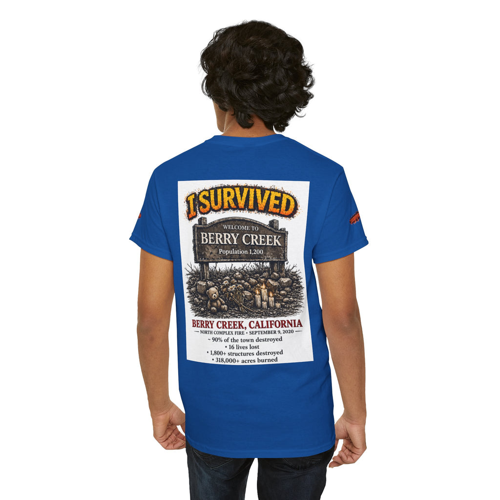I Survived 2020 — S2:E1 "Berry Creek" | Wildfire Edition Memorial Unisex Heavy Cotton Tee (SPECIAL EDITION)