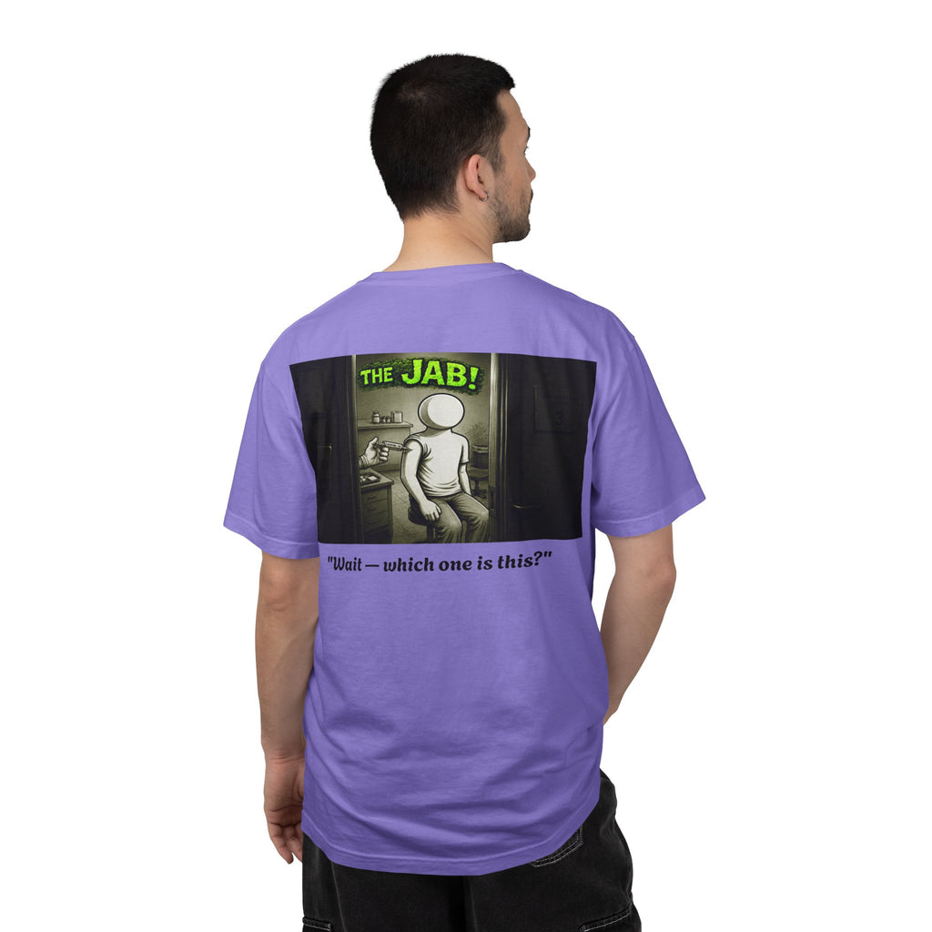 I Survived 2020 — PANDEMIC S1:E3: Director's Cut "The Jab!" Unisex Garment-Dyed T-shirt
