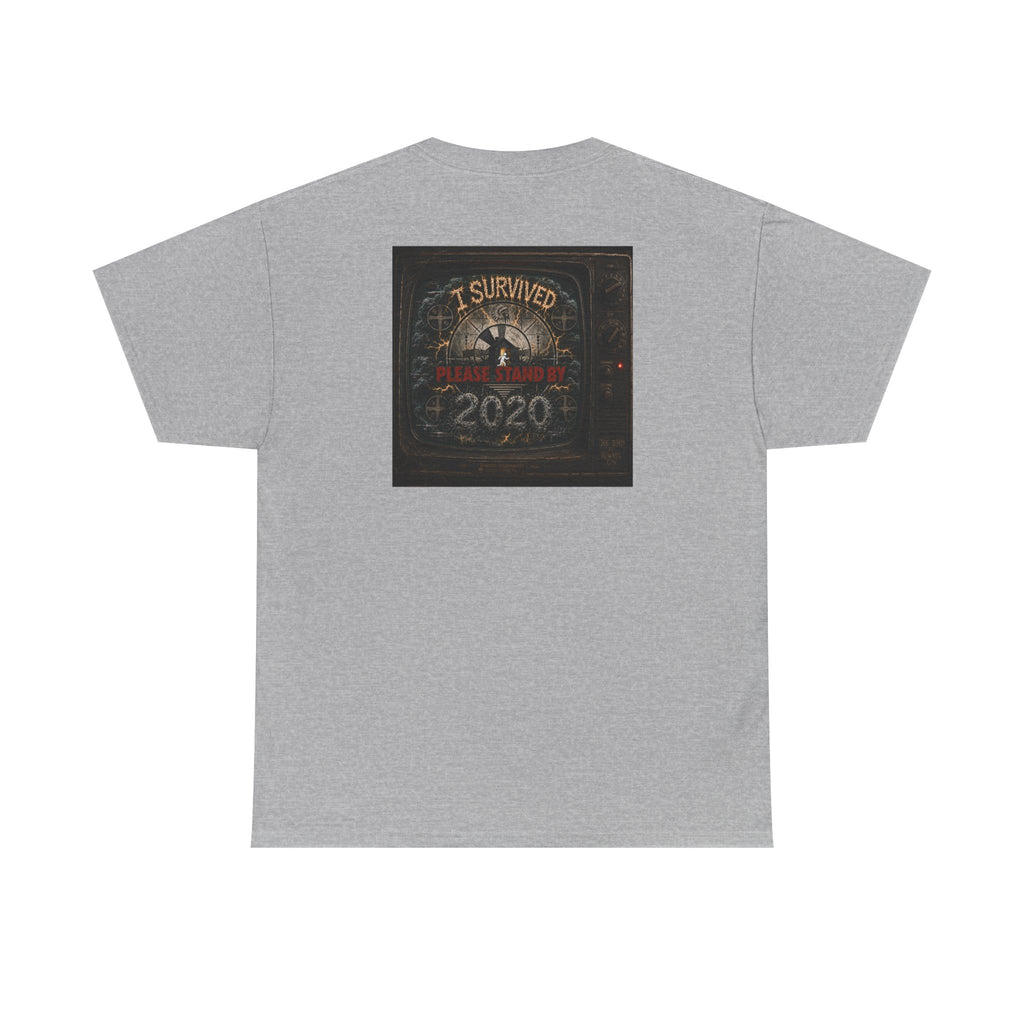 I Survived 2020 — "Please Stand By" Test Pattern Tee Summer Premier Unisex Heavy Cotton Tee
