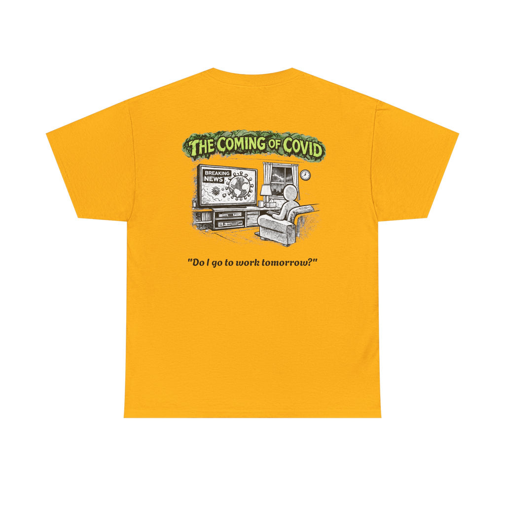 I Survived 2020 — Director's Cut S1:E2 "The Coming of COVID" | Pandemic Edition Unisex Heavy Cotton Tee