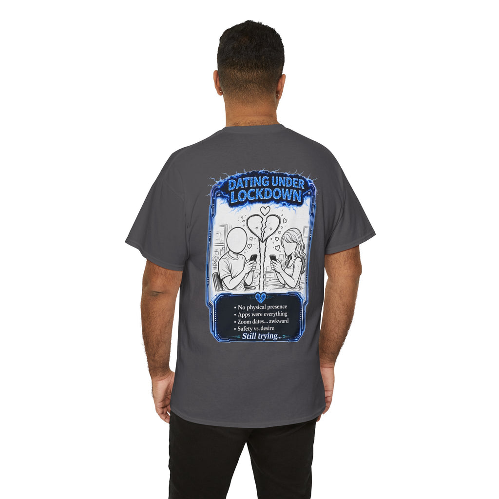 I Survived 2020 — LOCKDOWN S3:E2: Director's Cut "Dating Under Lockdown" Documentary Tee
