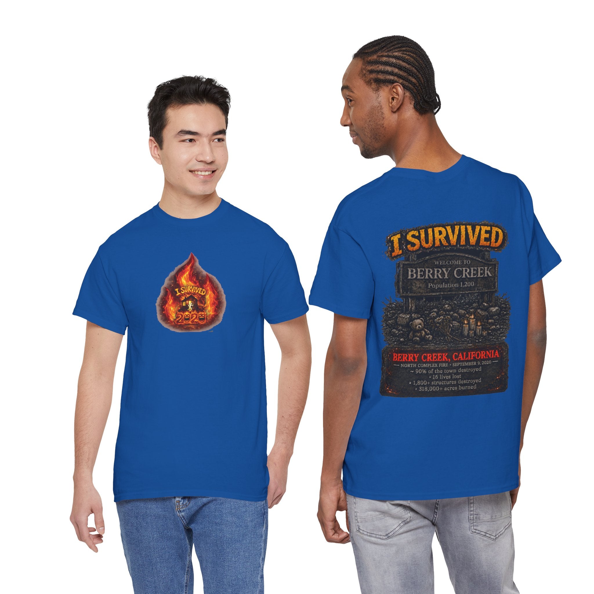 I Survived 2020 — WILDFIRES S2:E1: Director's Cut "Berry Creek" Memorial Unisex Heavy Cotton Tee