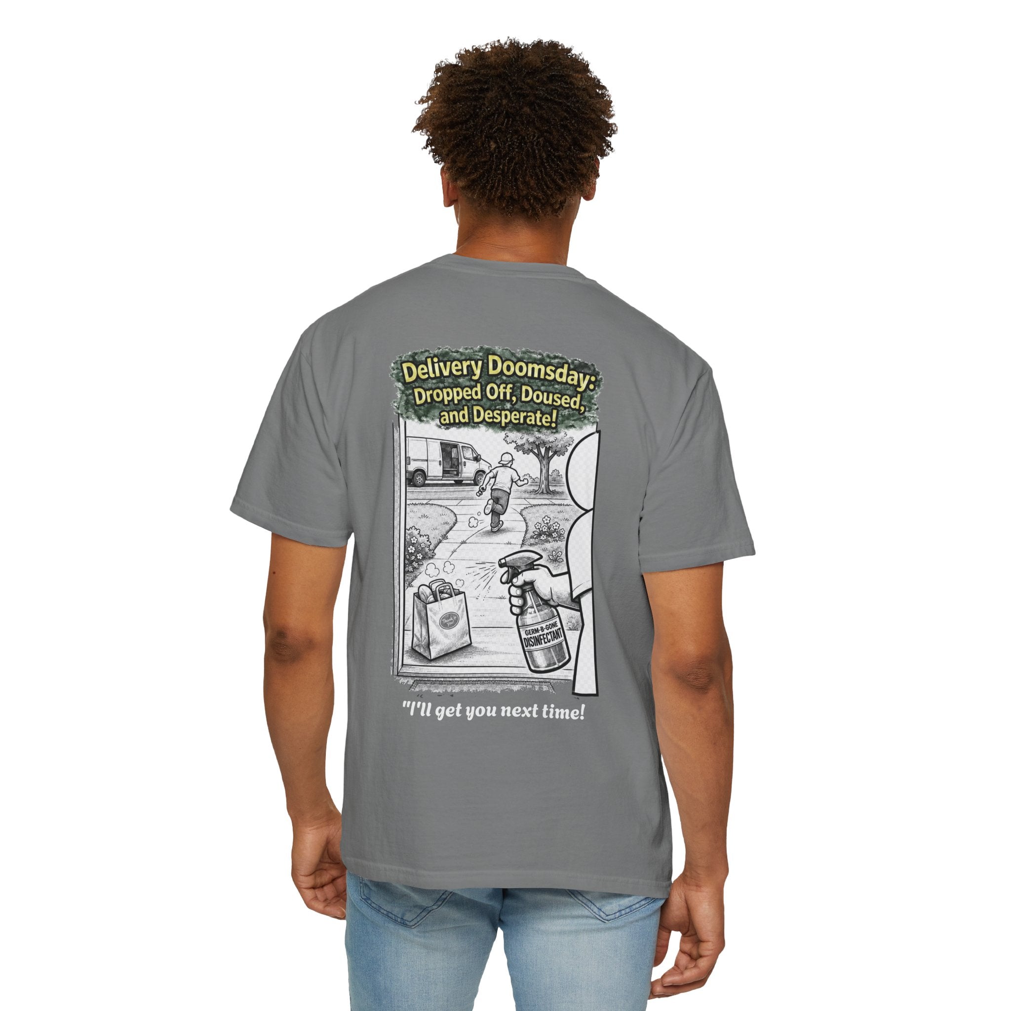 I Survived 2020 — Director's Cut S1:E5 "Delivery Doomsday" | Pandemic Edition Unisex Garment-Dyed T-shirt