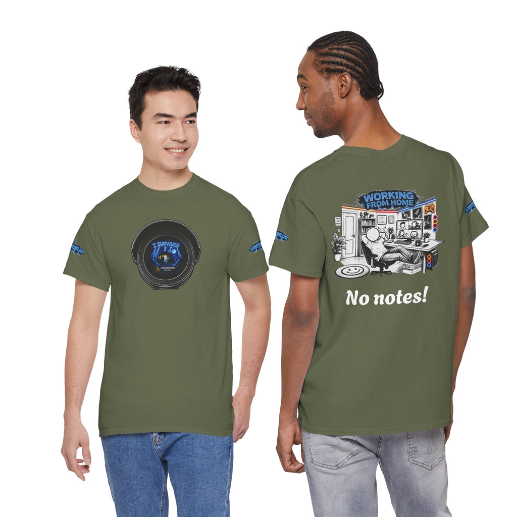 I Survived 2020 — LOCKDOWN S3:E3: Director's Cut Special Edition "Working From Home" Unisex Heavy Cotton Tee