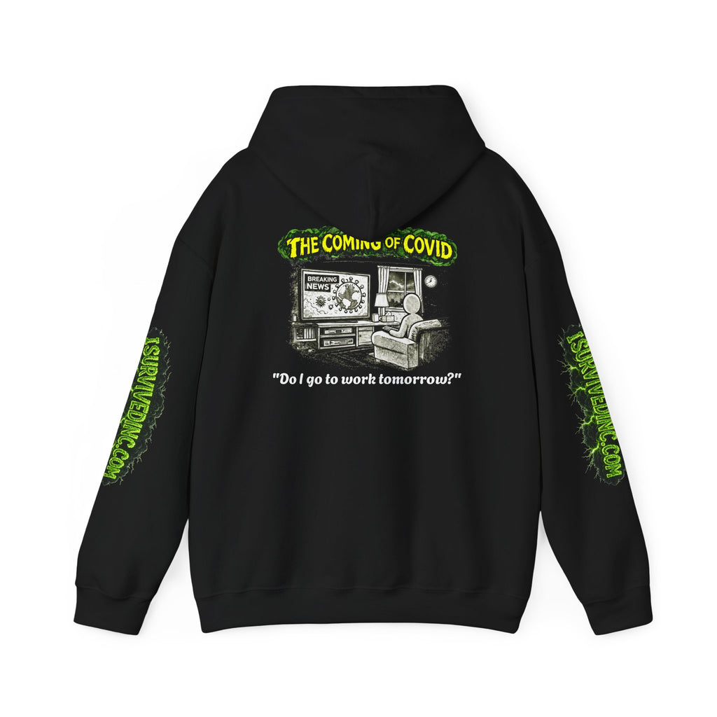 I Survived 2020 — PANDEMIC S1:E2: "The Coming of COVID" Hoodie