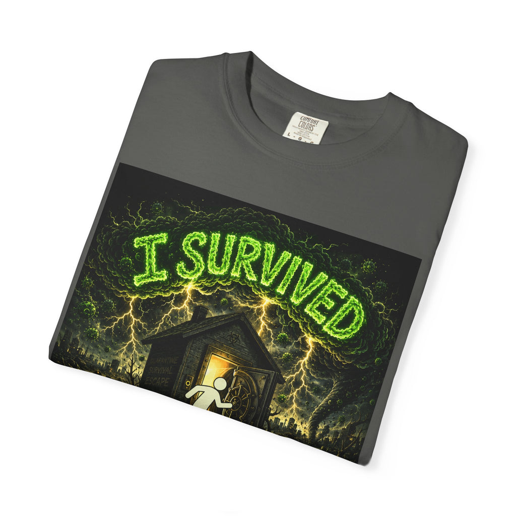 I Survived 2020 — S1:E3 "The Jab!" | Pandemic Edition Unisex Garment-Dyed T-shirt