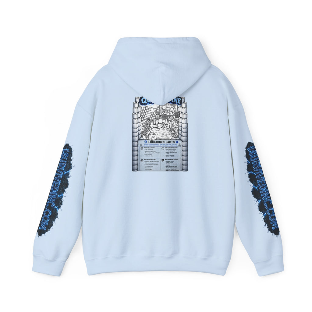 I Survived 2020 — LOCKDOWN S3:E1: "Quarantine" Hoodie