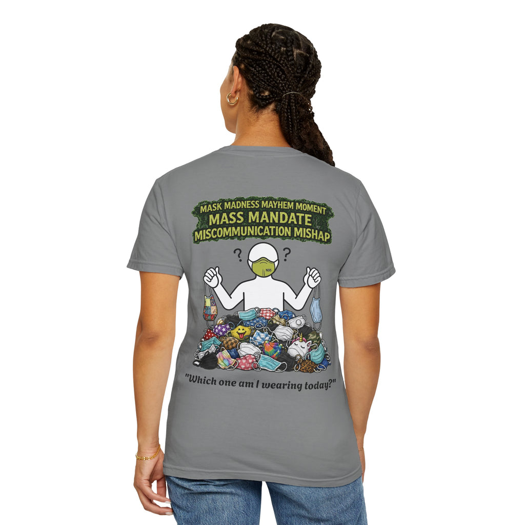 I Survived 2020 — Director's Cut S1:E4 "Mask Madness Mayhem Moment" | Pandemic Edition Unisex Garment-Dyed T-shirt