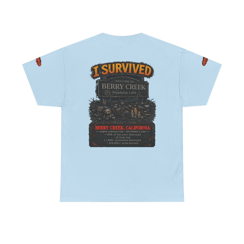 I Survived 2020 — Director's Cut S2:E1 "Berry Creek" | Wildfire Edition Memorial Unisex Heavy Cotton Tee (SPECIAL EDITION)
