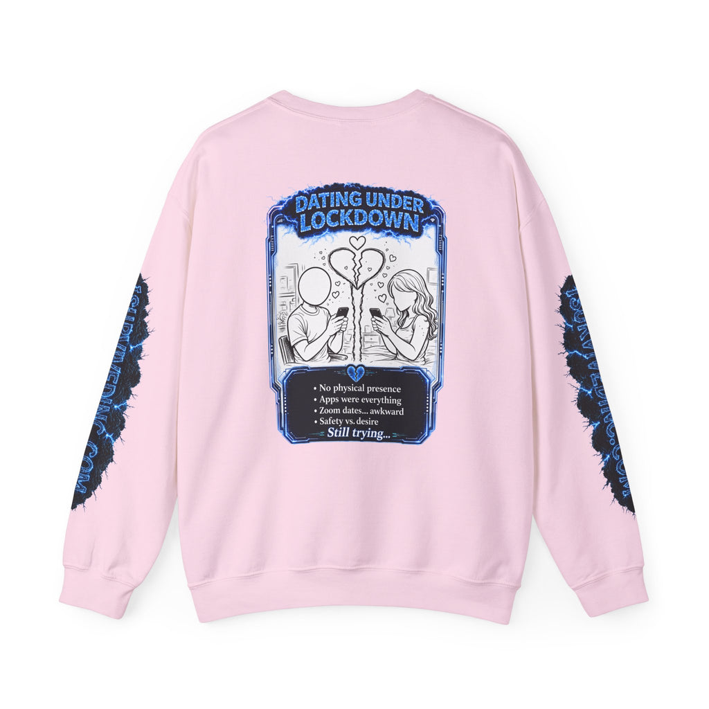 I Survived 2020 — LOCKDOWN S3:E2: Special Edition "Dating Under Lockdown" Unisex Heavy Blend™ Crewneck Sweatshirt
