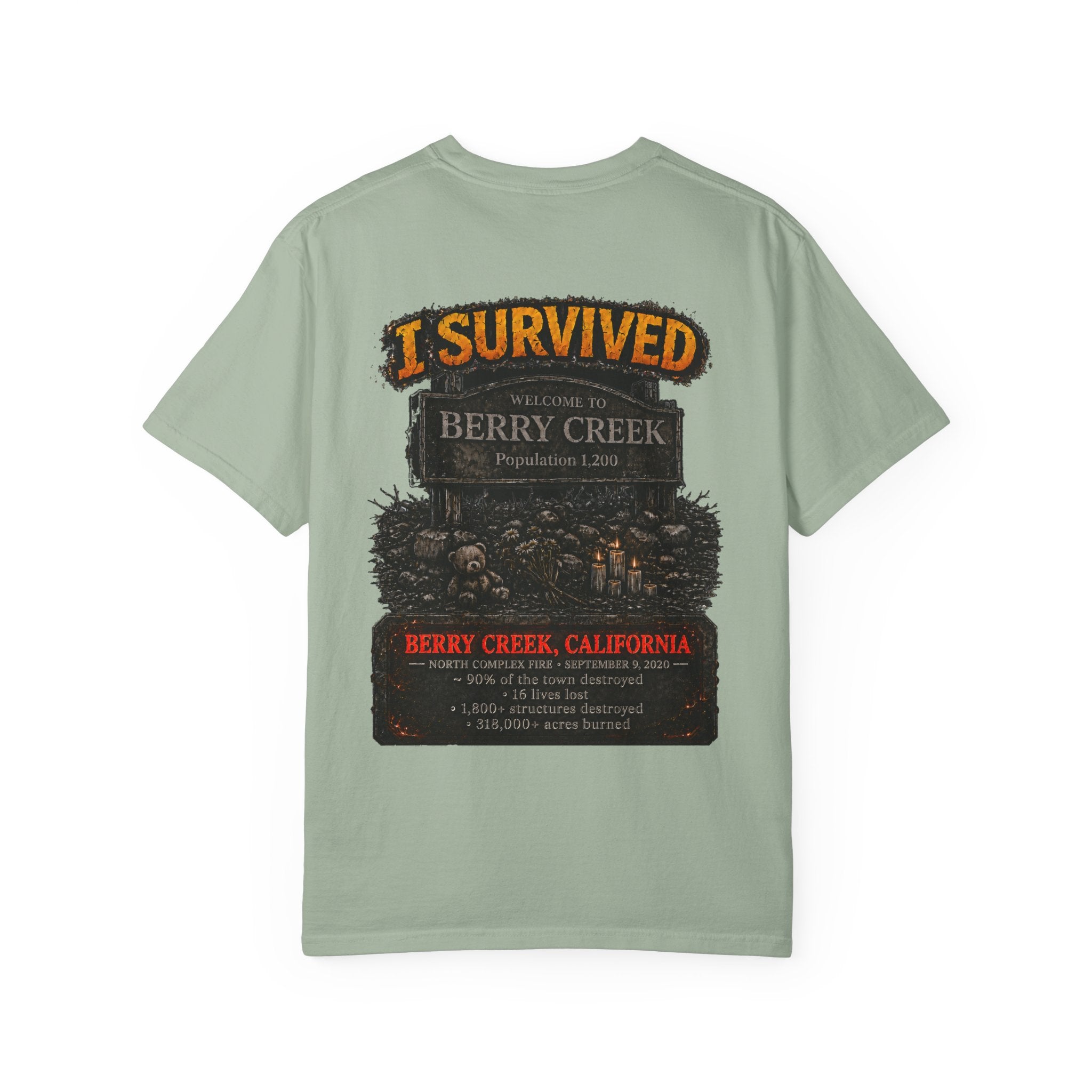 I Survived 2020 — WILDFIRES S2:E1: "Berry Creek" Memorial Unisex Garment-Dyed T-shirt