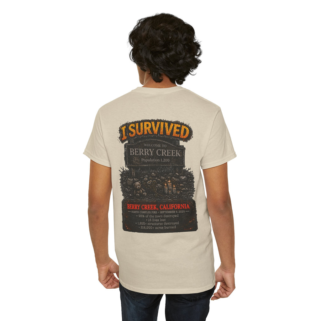 I Survived 2020 — WILDFIRES S2:E1: Director's Cut "Berry Creek" Memorial Unisex Heavy Cotton Tee