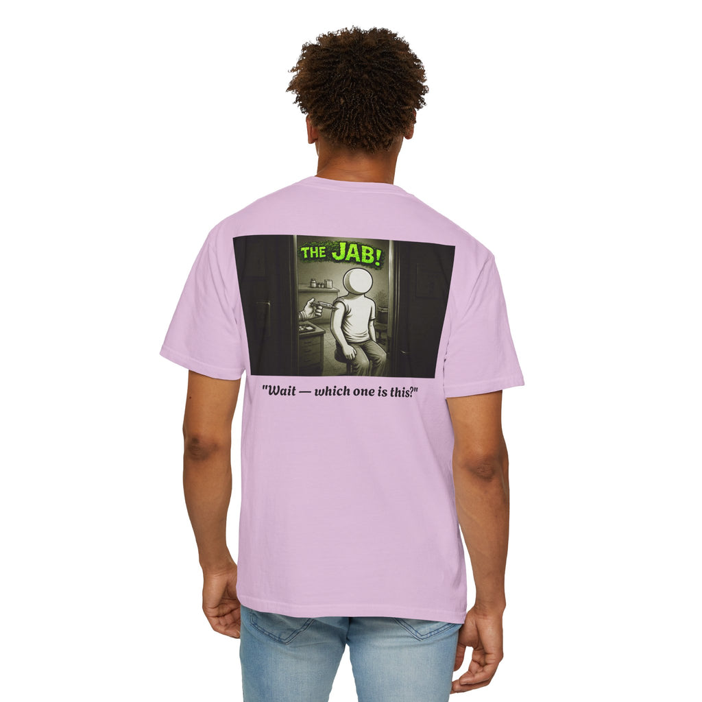 I Survived 2020 — PANDEMIC S1:E3: Director's Cut "The Jab!" Unisex Garment-Dyed T-shirt