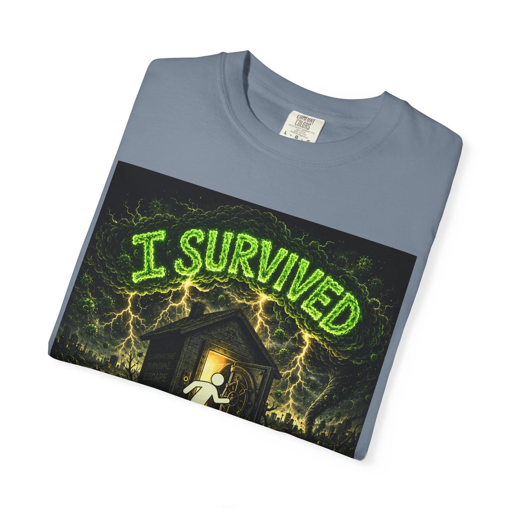 I Survived 2020 — S1:E3 "The Jab!" | Pandemic Edition Unisex Garment-Dyed T-shirt