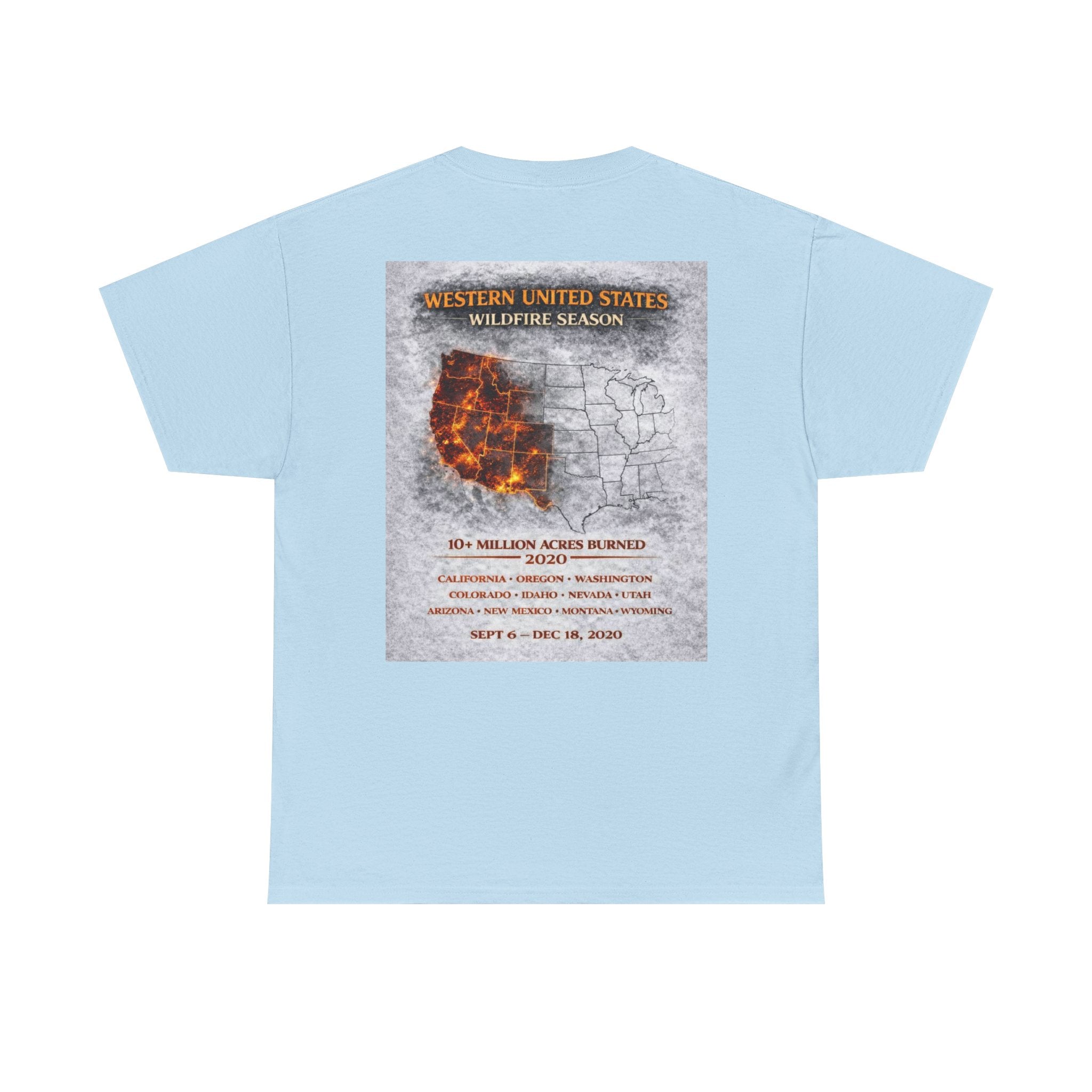 I Survived 2020 — WILDFIRES S2:E4: Director's Cut "Western U.S. Wildfire Season" Memorial Tee