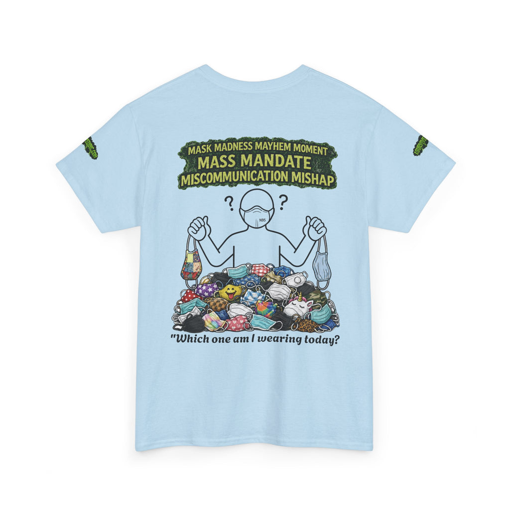 I Survived 2020 — S1:E4 "Mask Madness Mayhem Moment" | Pandemic Edition Unisex Heavy Cotton Tee (SPECIAL EDITION)