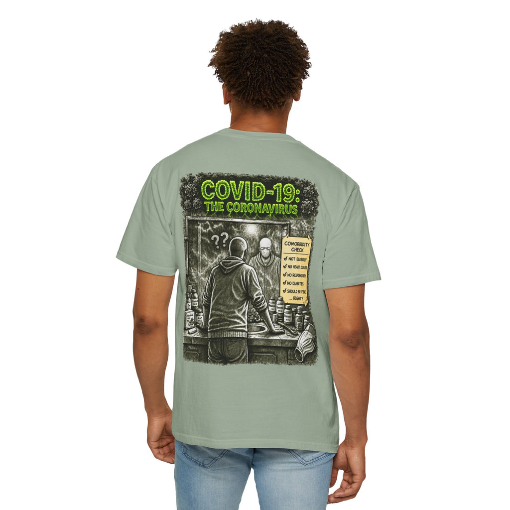 I Survived 2020 —  PANDEMIC S1:E1: Director's Cut "COVID-19: The Coronavirus" Unisex Garment-Dyed T-shirt