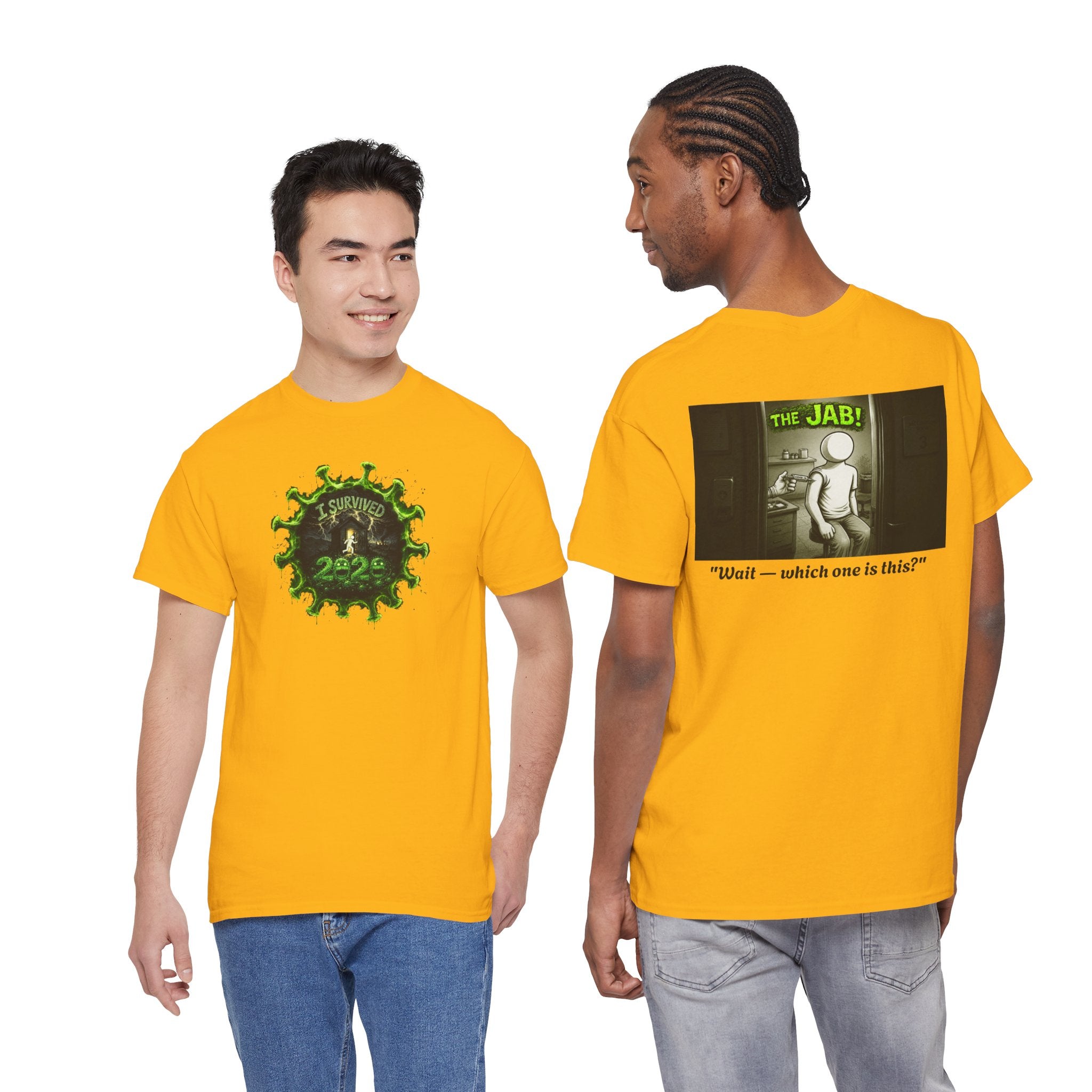 I Survived 2020 — PANDEMIC S1:E3: Director's Cut "The Jab!" Unisex Heavy Cotton Tee