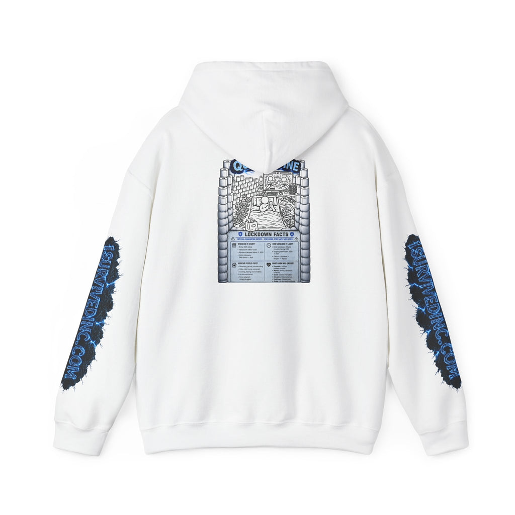 I Survived 2020 — LOCKDOWN S3:E1: "Quarantine" Hoodie