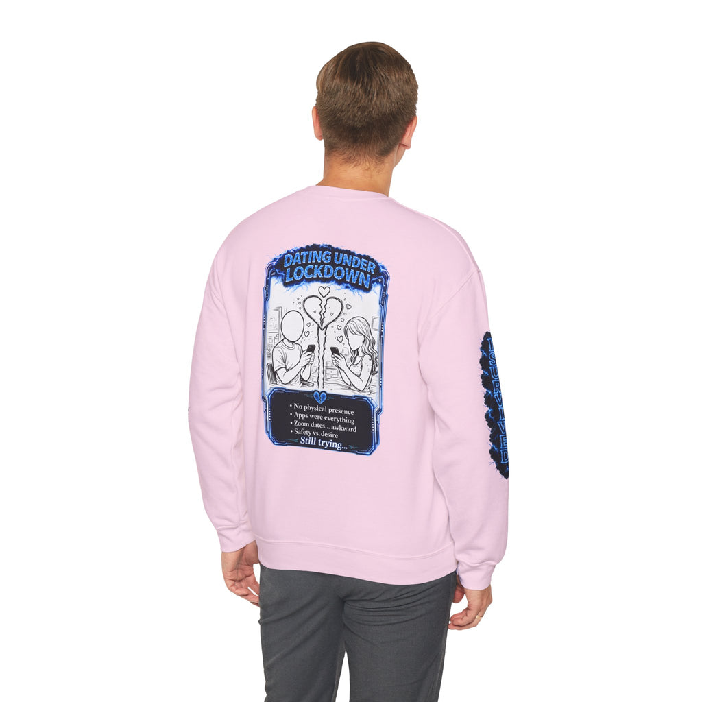 I Survived 2020 — LOCKDOWN S3:E2: Director's Cut Special Edition "Dating Under Lockdown" Unisex Heavy Blend™ Crewneck Sweatshirt