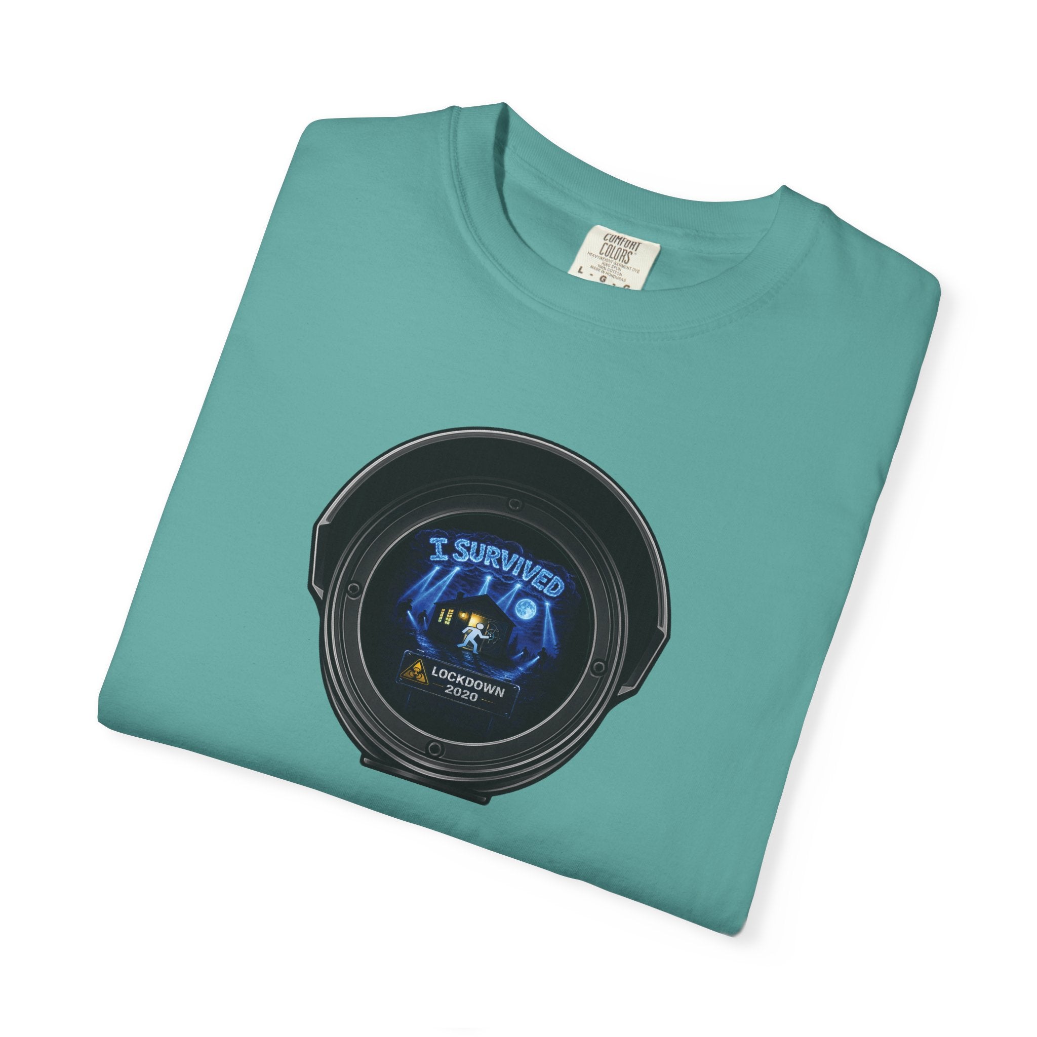I Survived 2020 —  LOCKDOWN S3:E1: Director's Cut "Quarantine" Unisex Garment-Dyed T-shirt
