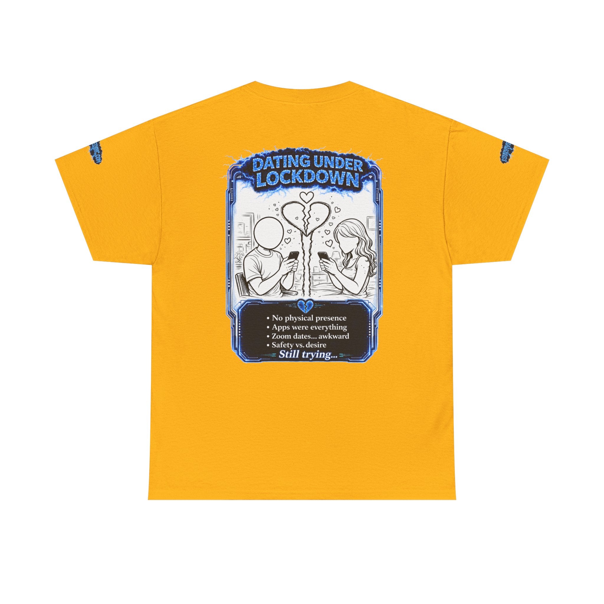 I Survived 2020 — LOCKDOWN S3:E2: Director's Cut Special Edition "Dating Under Lockdown" Unisex Heavy Cotton Tee