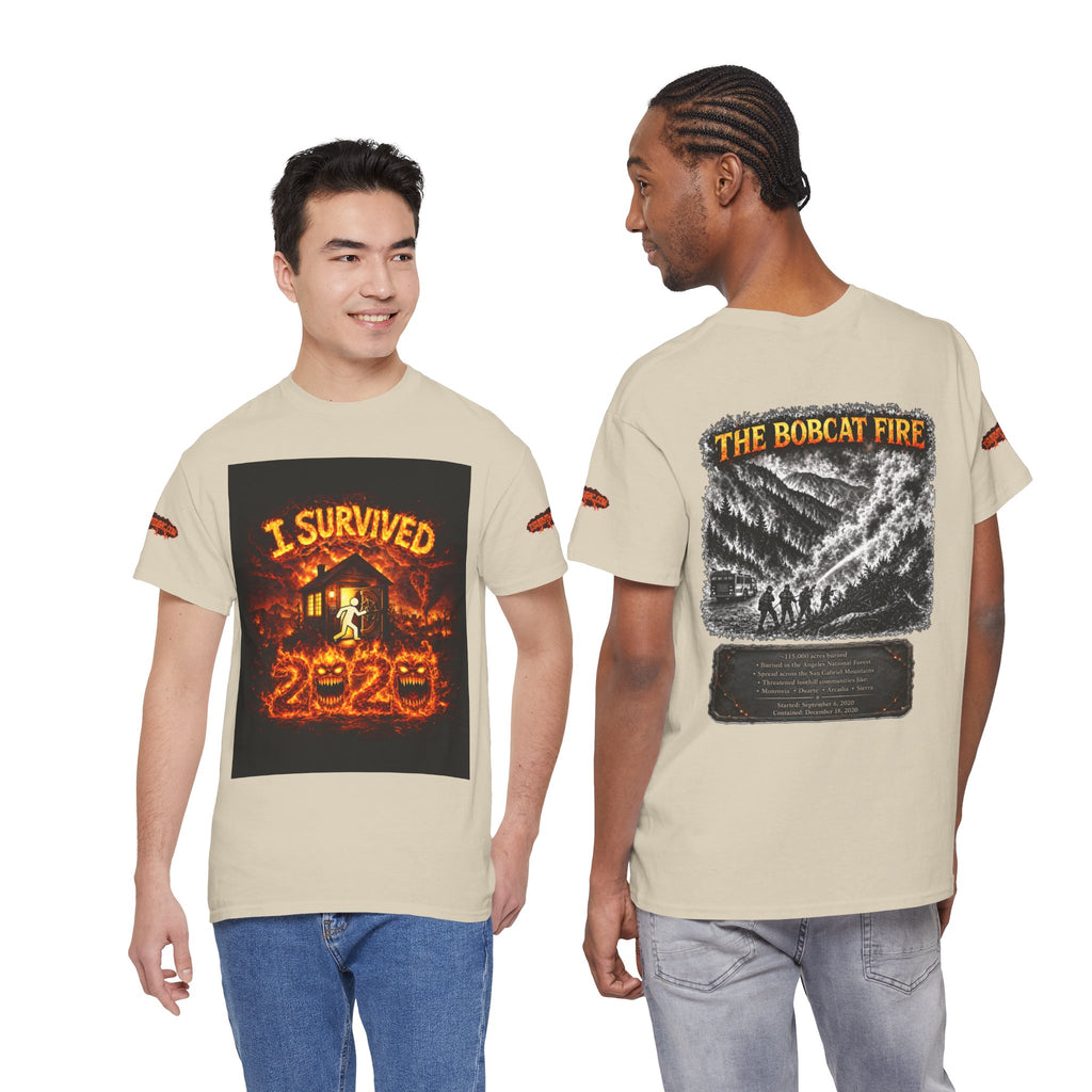 I Survived 2020 — WILDFIRES S2:E2: Special Edition "The Bobcat Fire" Memorial Unisex Heavy Cotton Tee