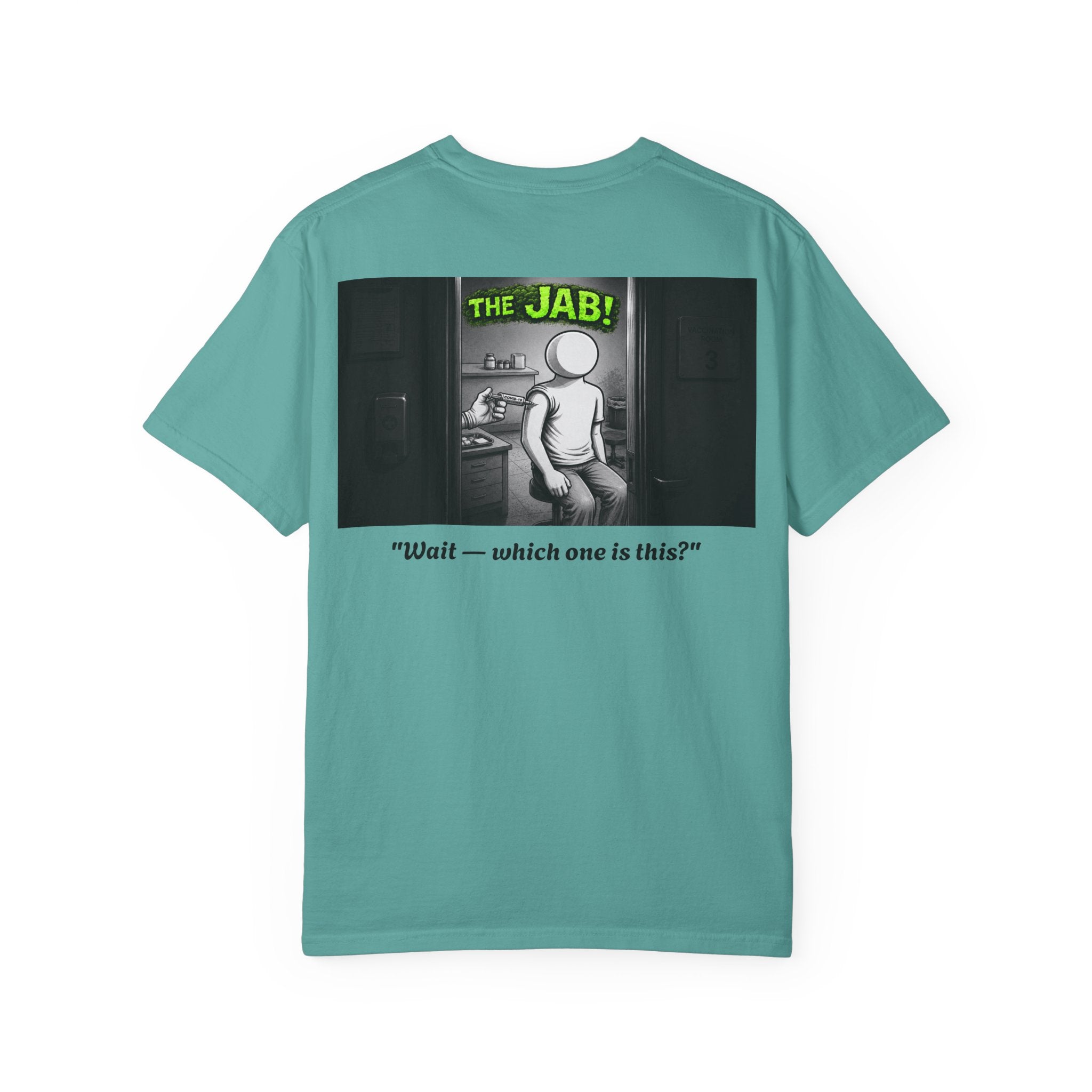 I Survived 2020 — Director's Cut S1:E3 "The Jab!" | Pandemic Edition Unisex Garment-Dyed T-shirt