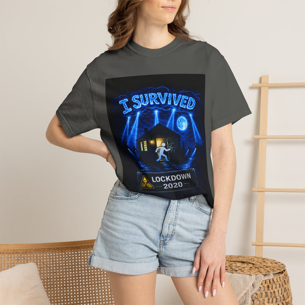 I Survived 2020 — S3:E4 "Working From Home" | Mid-Season Finale Pt. 1 | Lockdown Edition Documentary Unisex Garment-Dyed T-shirt